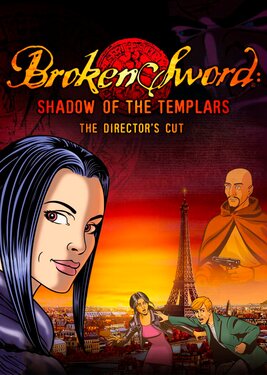 Broken Sword: Director's Cut (Общий, офлайн)