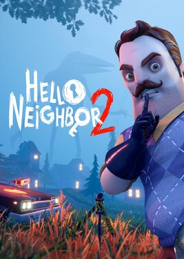 Hello Neighbor 2 (Общий, офлайн)