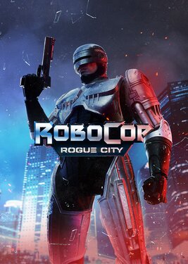 RoboCop: Rogue City (Общий, офлайн)