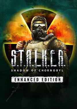 S.T.A.L.K.E.R.: Shadow of Chornobyl - Enhanced Edition (Спільний, офлайн)
