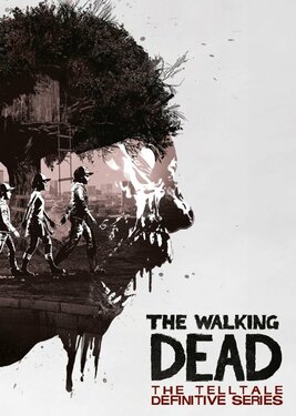The Walking Dead: The Telltale Definitive Series (Общий, офлайн)