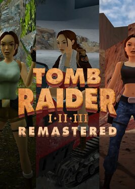 Tomb Raider I-III Remastered (Общий, офлайн)