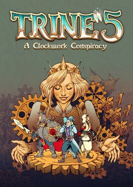 Trine 5: A Clockwork Conspiracy (Общий, офлайн)